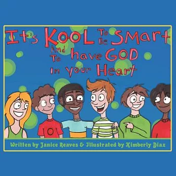 It’s Kool to Be Smart and to Have God...