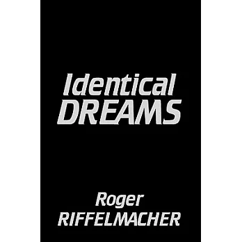 Identical Dreams