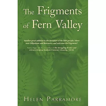 The Frigments of Fern Valley