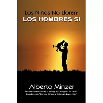 Los Niños No Lloran / Boys Do Not Cry: Los Hombres Si