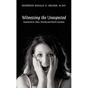 Witnessing the Unexpected: Surprised in Ohio, Florida and North Carolina
