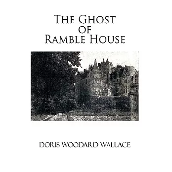 The Ghost of Ramble House