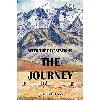 After the Devastations: The Journey