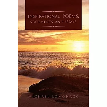 Inspirational Poems Statements and Essays