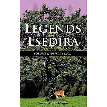 Legends of Esedira: Jubilee’s Saga