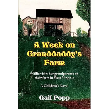 A Week on Granddaddy’s Farm