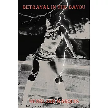 Betrayal in the Bayou