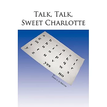 Talk, Talk, Sweet Charlotte