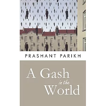 A Gash in the World