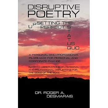 Disruptive Poetry: Upsetting the Perfect Status Quo