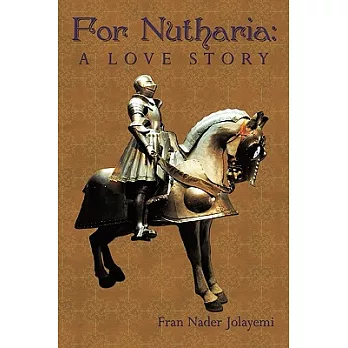 For Nutharia: A Love Story