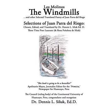 The Windmills, Los Molinos