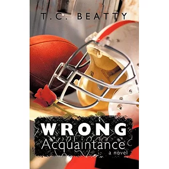 Wrong Acquaintance: A Novel