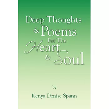 Deep Thoughts & Poems for the Heart & Soul