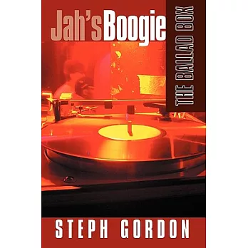 Jah’s Boogie: The Ballad Box