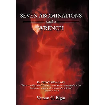 Seven Abominations With a Wrench: Proverbs 6:16-19