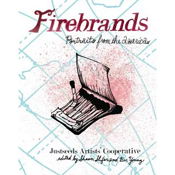 Firebrands: Portraits of the Americas