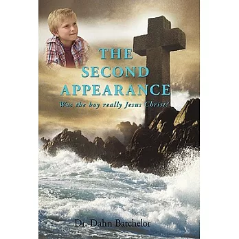 The Second Appearance: Was the Boy Really Jesus Christ?