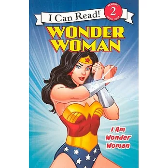 Wonder Woman: I Am Wonder Woman