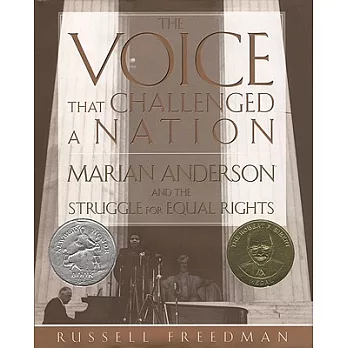 The voice that challenged a nation : Marian Anderson and the struggle for equal rights