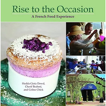 Rise to the Occasion: A French Food Experience