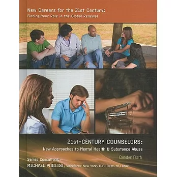21st-Century Counselors: New Approaches to Mental Health & Substance Abuse