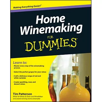 Home Winemaking for Dummies