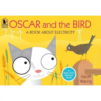 Oscar and the bird : a book about electricity /
