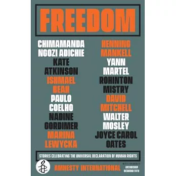 Freedom: Stories Celebrating the Universal Declaration of Human Rights