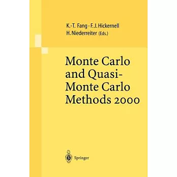 Monte Carlo and Quasi-Monte Carlo Methods 2000: Proceedings of a Conference Held at Hong Kong Baptist University, Hong Kong Sar,