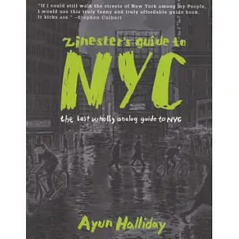 Zinester’s Guide to NYC: The Last Wholly Analog Guide to NYC