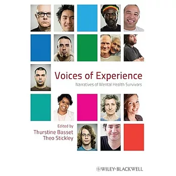 Voices of Experience: Narratives of Mental Health Survivors