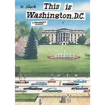 This Is Washington, D.C.: A Children’s Classic