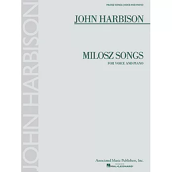 Milosz Songs: For Voice and Piano