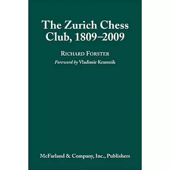 The Zurich Chess Club, 1809-2009