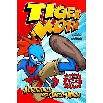 Tiger Moth: Adventures of an Insect Ninja