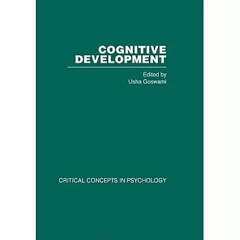 Cognitive Development: Critical Concepts in Psychology
