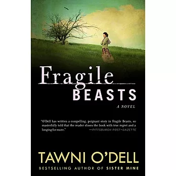 Fragile Beasts: A Novel
