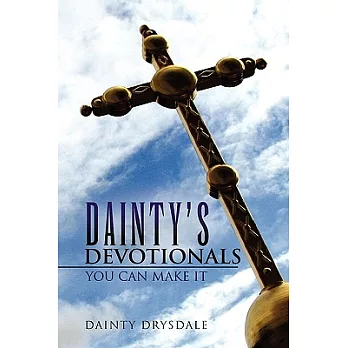 Dainty’s Devotionals: You Can Make It