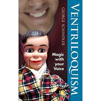 Ventriloquism: Magic With Your Voice