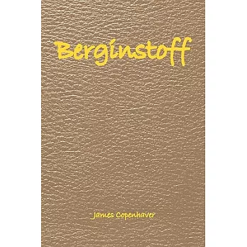 Berginstoff: The Beginning