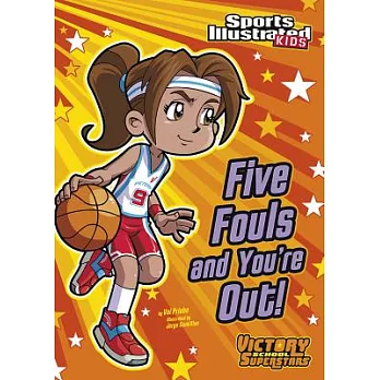 Five Fouls and You’re Out!