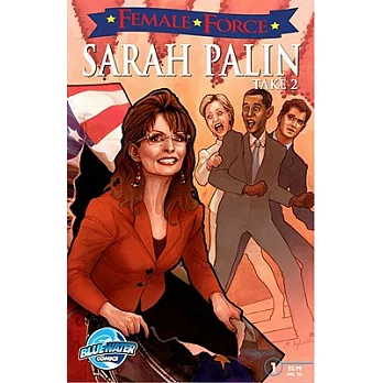 Female Force: Sarah Palin the Sequel