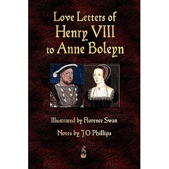 Love Letters of Henry VIII to Anne Boleyn