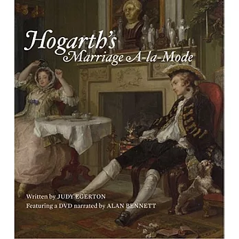 Hogarth’s Marriage A-la-Mode