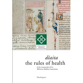 Diaita the Rules of Health: In the Manuscripts of the Biblioteca Medicea Laurenziana