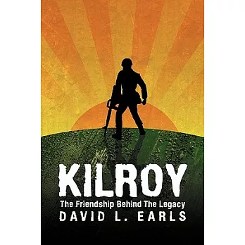 Kilroy: The Friendship Behind the Legacy