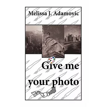 Give Me Your Photo
