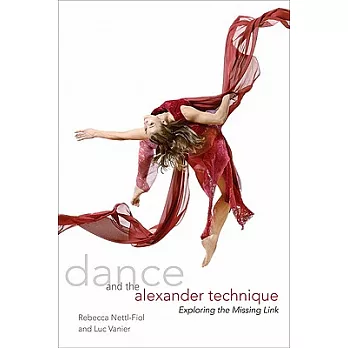 Dance and the Alexander Technique: Exploring the Missing Link