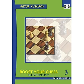 Boost Your Chess 3: Mastery